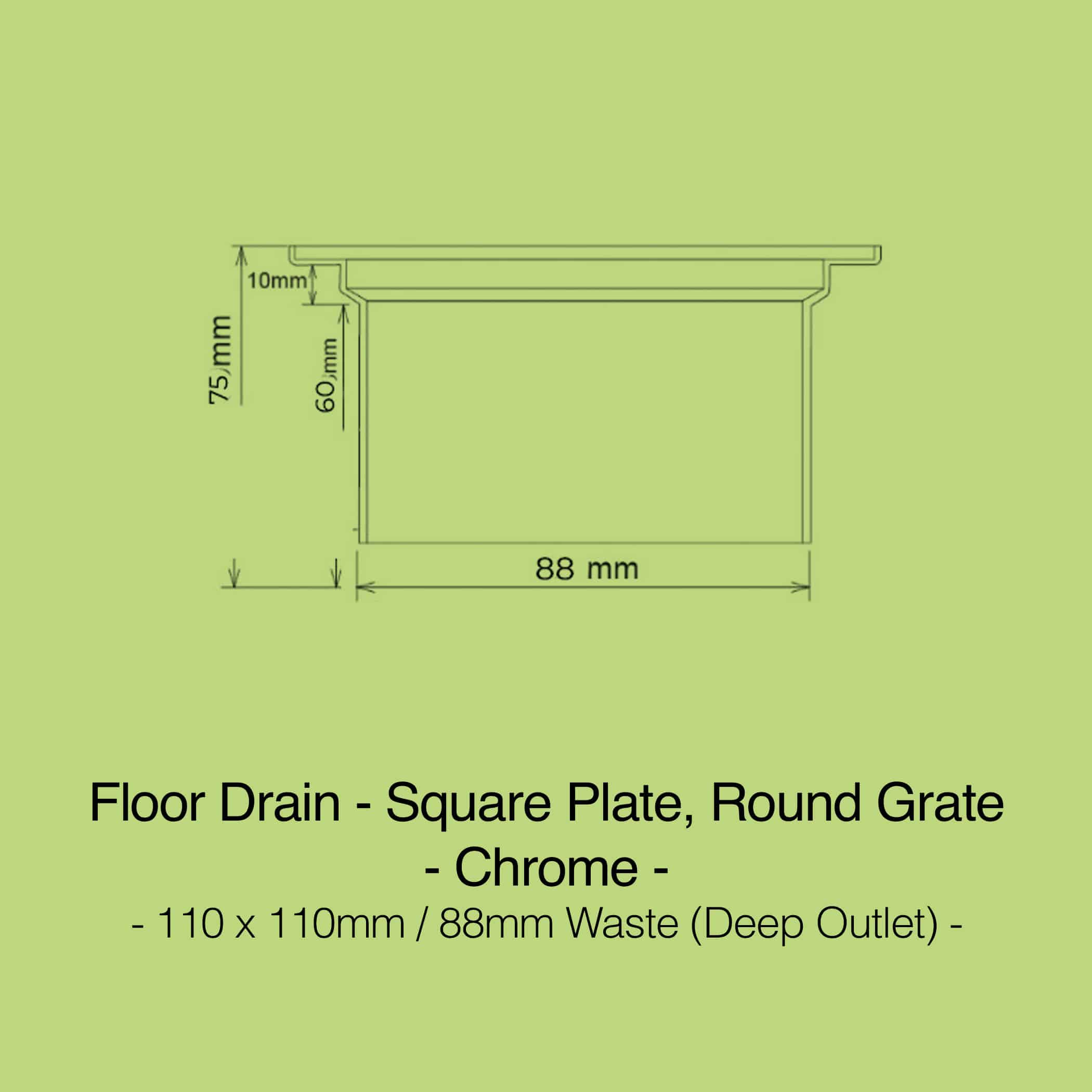 Floor Drain Chrome 110 x 110 x 88mm with Deep Waste - Product Image