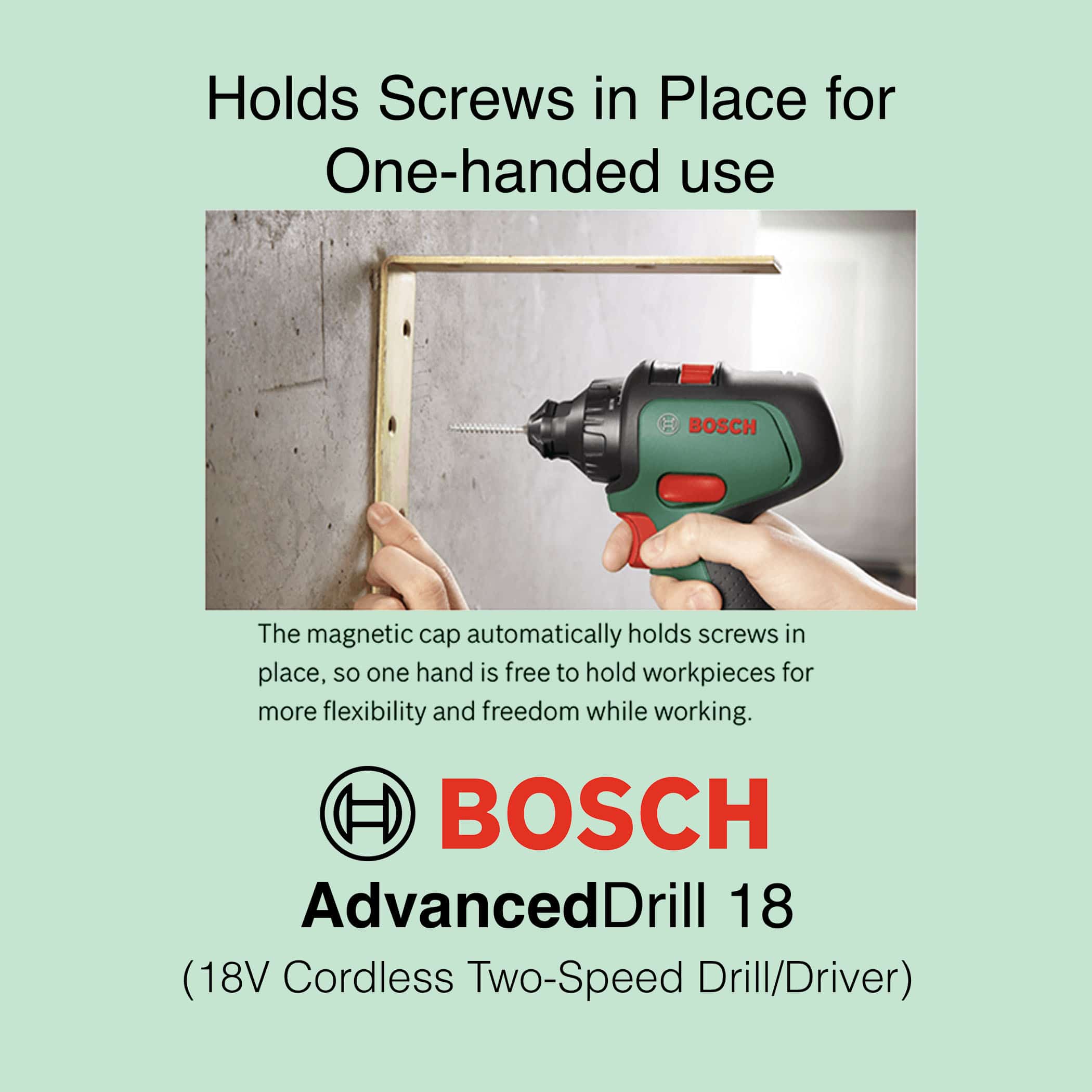 Bosch AdvancedDrill 18 - 18V Cordless Two-Speed Drill/Screwdriver - Holds Screws in Place for One-handed Use