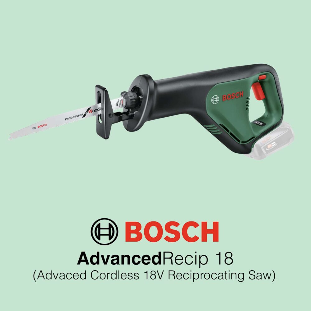 Bosch AdvancedRecip 18 - Cordless Reciprocating Saw